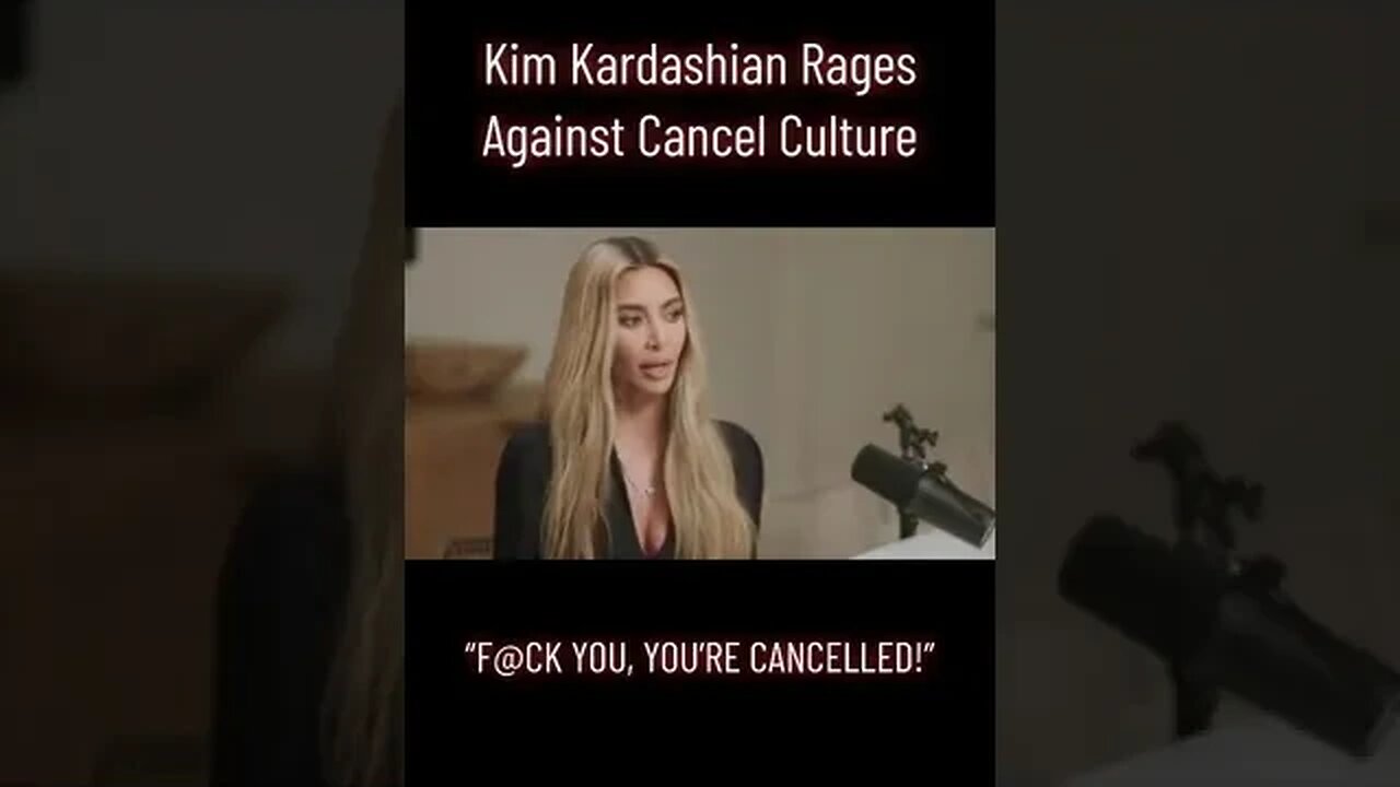 Kim Kardashian Rages “F@CK YOU, YOU’RE CANCELLED!”