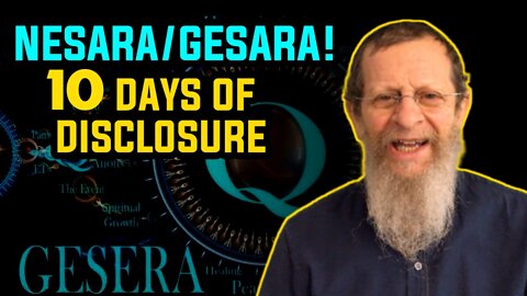 NESARA/GESARA & THE 10 DAYS OF DISCLOSURE!