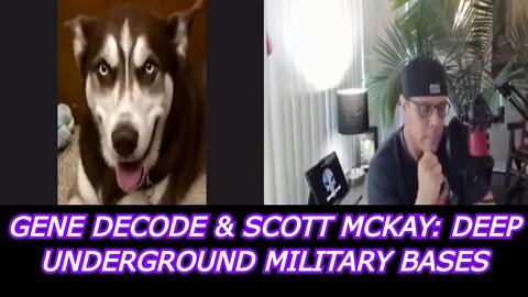 GENE DECODE & SCOTT MCKAY: DEEP UNDERGROUND MILITARY BASES