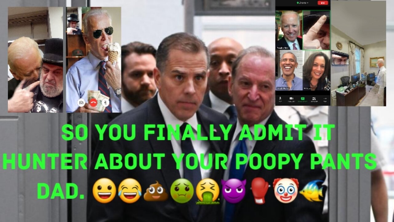 Hunter Biden FINALLY Admits That Joe Was Chief. 😀😂💩🤢🤮😈🥊🤡🐠