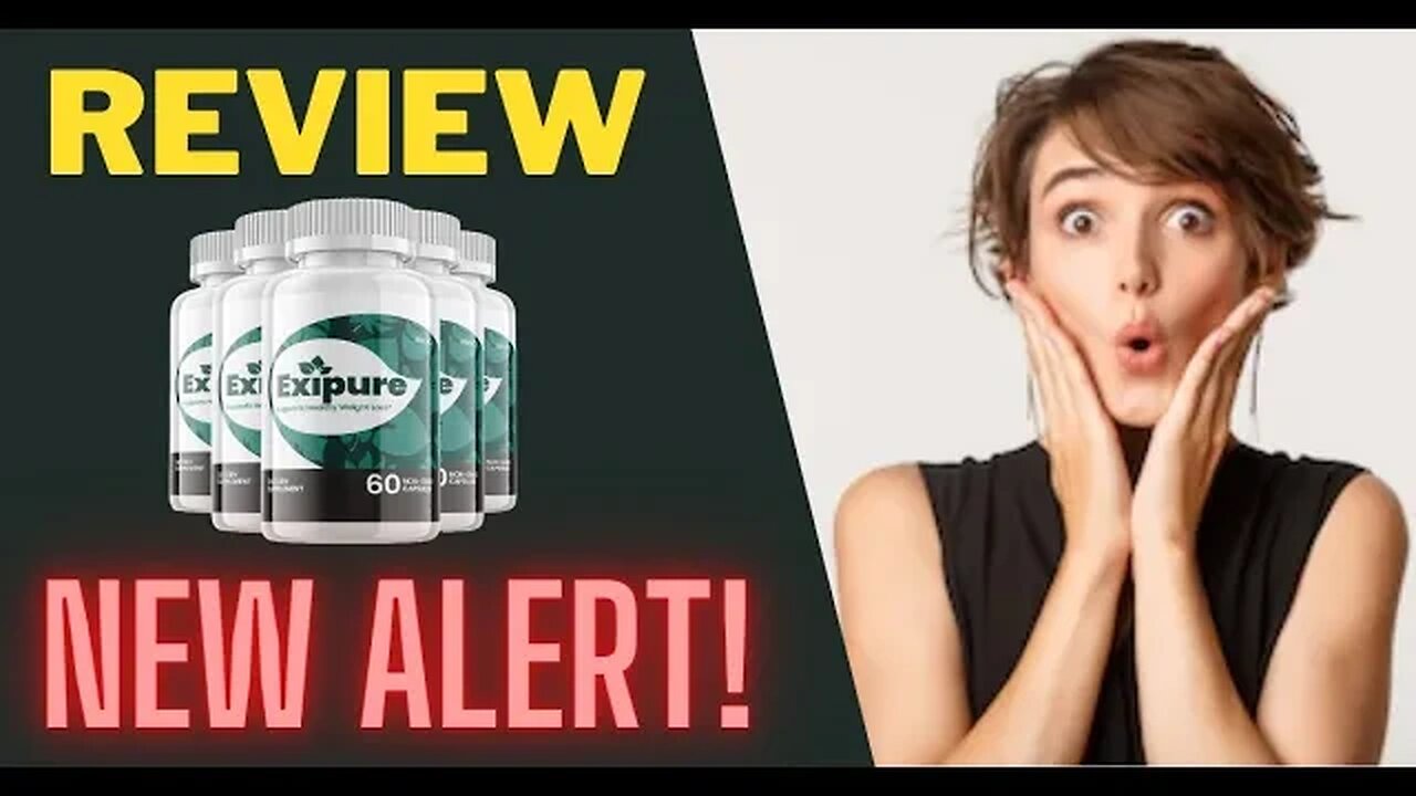 EXIPURE REVIEW ✅ EXIPURE SITE OFFICIAL ✅ exipure New Alert EXIPURE