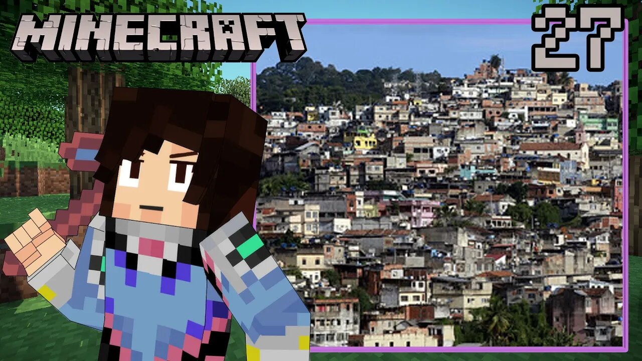 PARECE O RIO DE JANEIRO - Minecraft #27