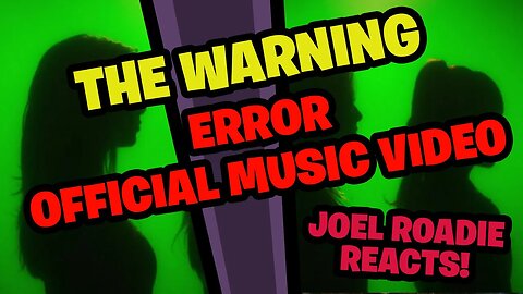 The Warning - ERROR (Official Music Video) - Roadie Reacts