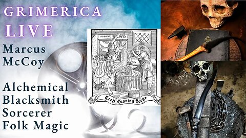 Marcus McCoy, Troll Cunning Forge. Alchemical Blacksmith Sorcerer Makes Magic Weapons