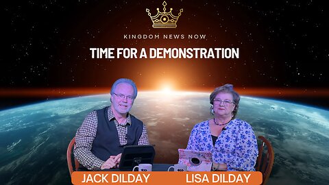 Time For A Demonstration | Jack and Lisa Dilday