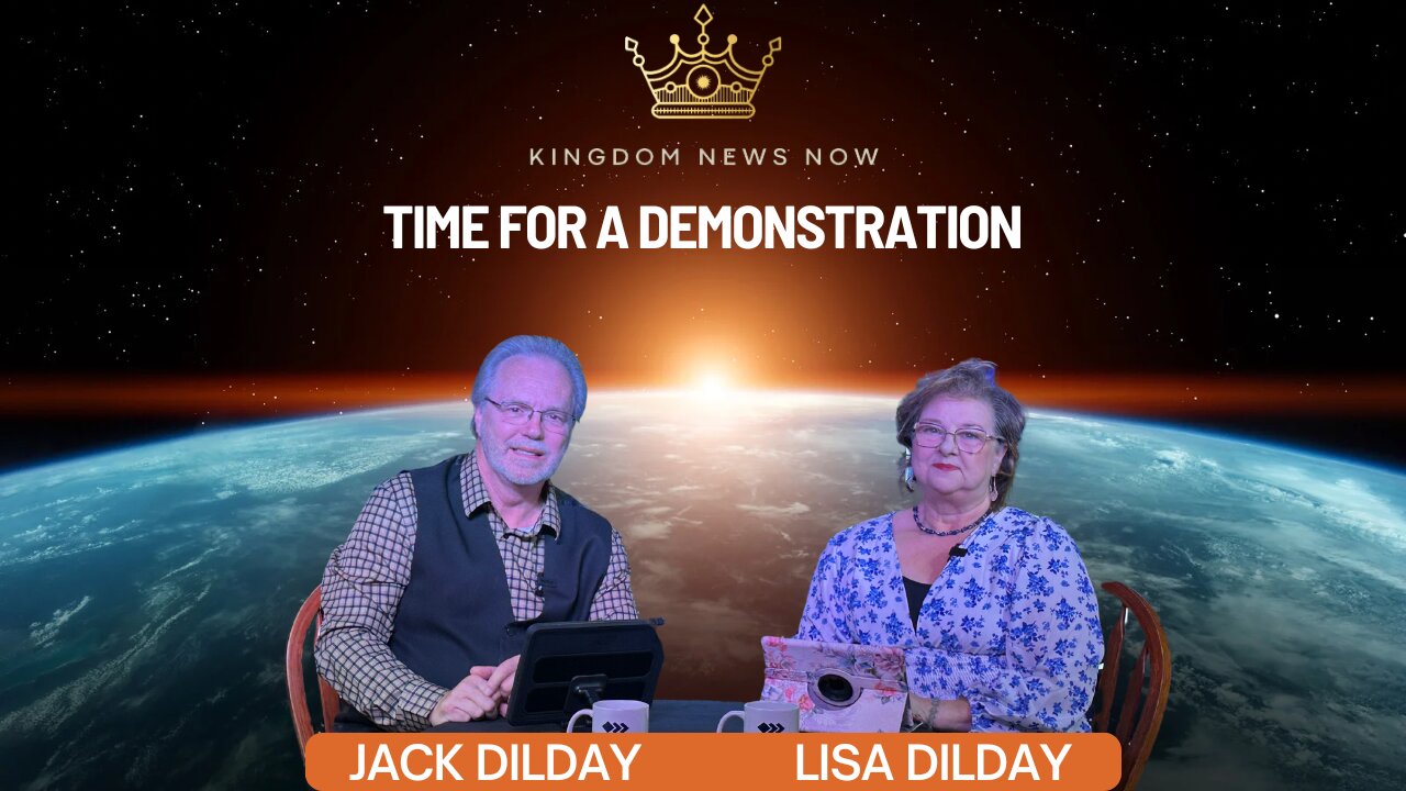 Time For A Demonstration | Jack and Lisa Dilday