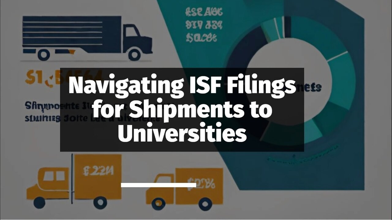 Filing ISF for Goods Bound for Research Facilities: A Comprehensive Guide