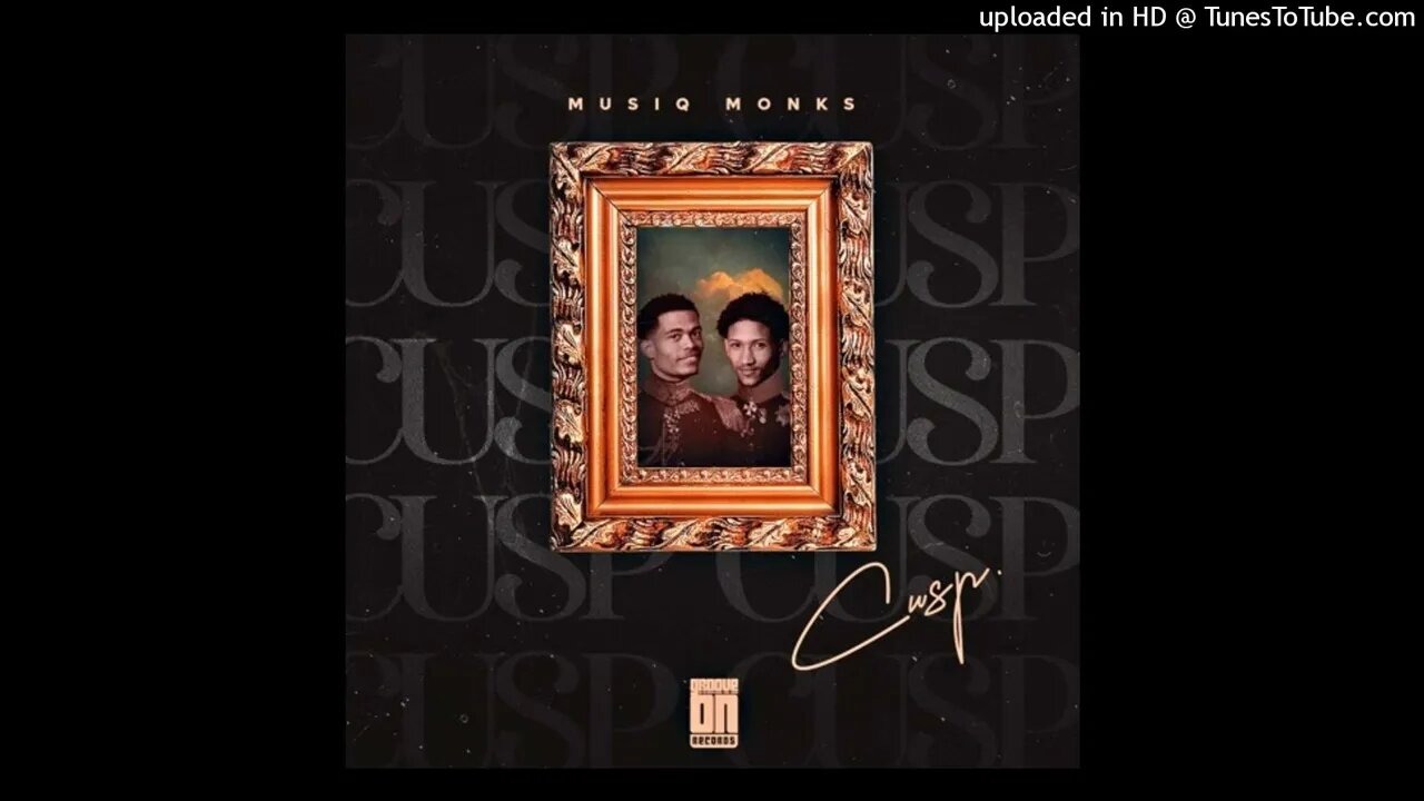 MusiQ Monks - Think About Me