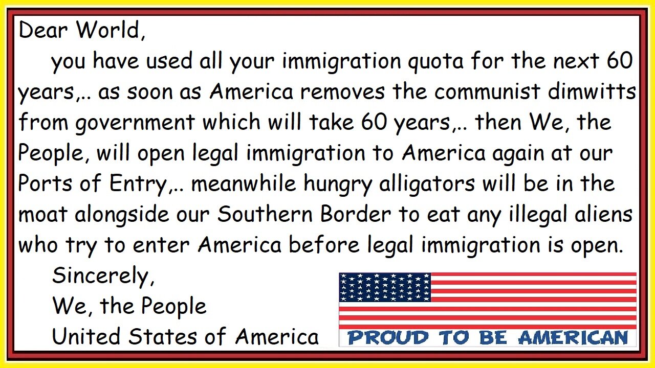 Dear World, Sincerely, We, the People, United States of America