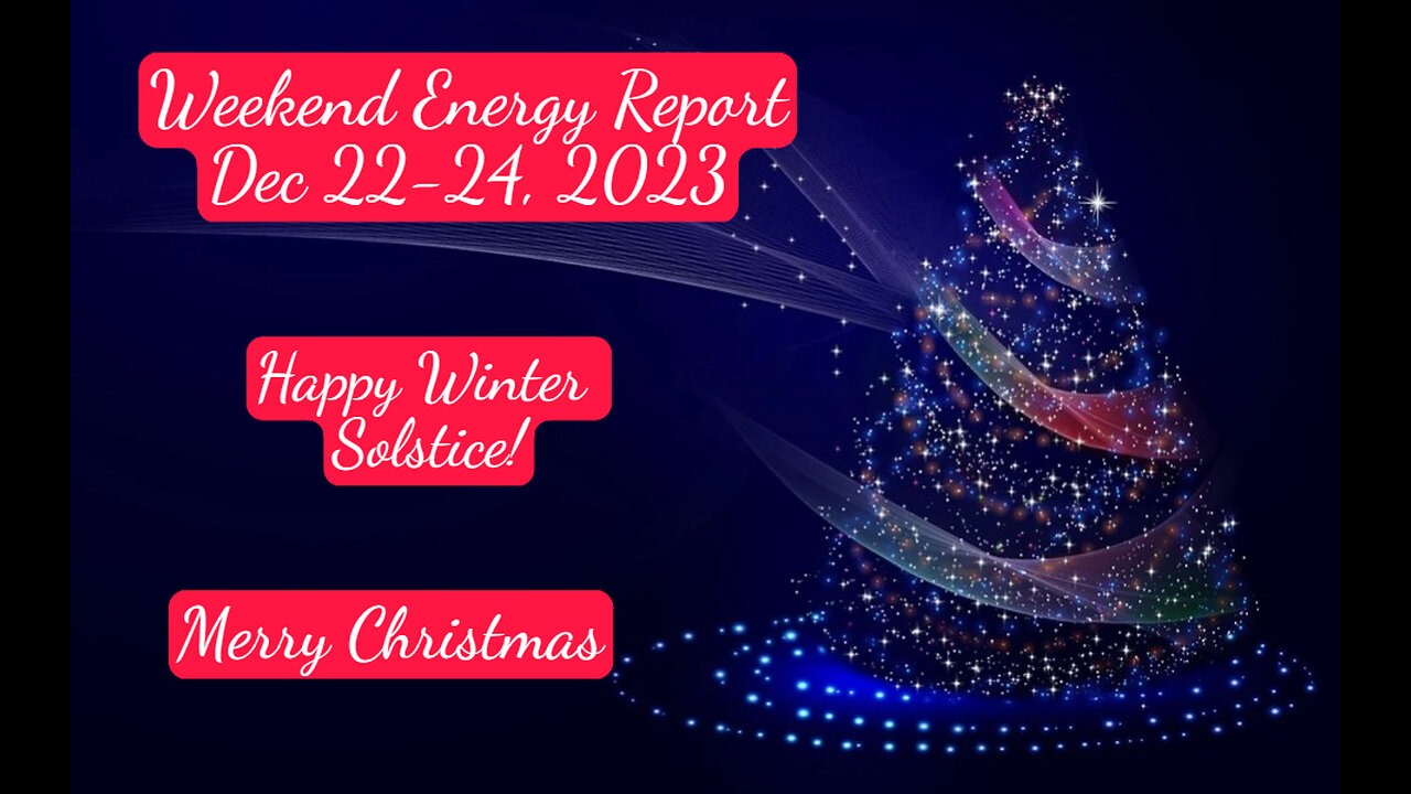 Weekend Energy Report Dec 22-24, 2023 & Winter Symbology