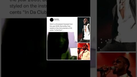 Throwback to Burnaboy’s free-style on the instrumentals of 50 cents “In Da Club”