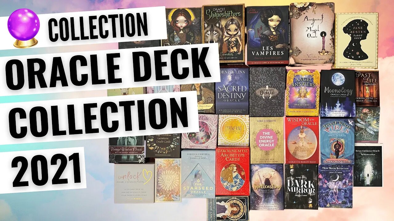 My Oracle Deck Collection 2021