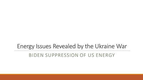 Energy Issues Revealed by the Ukraine War