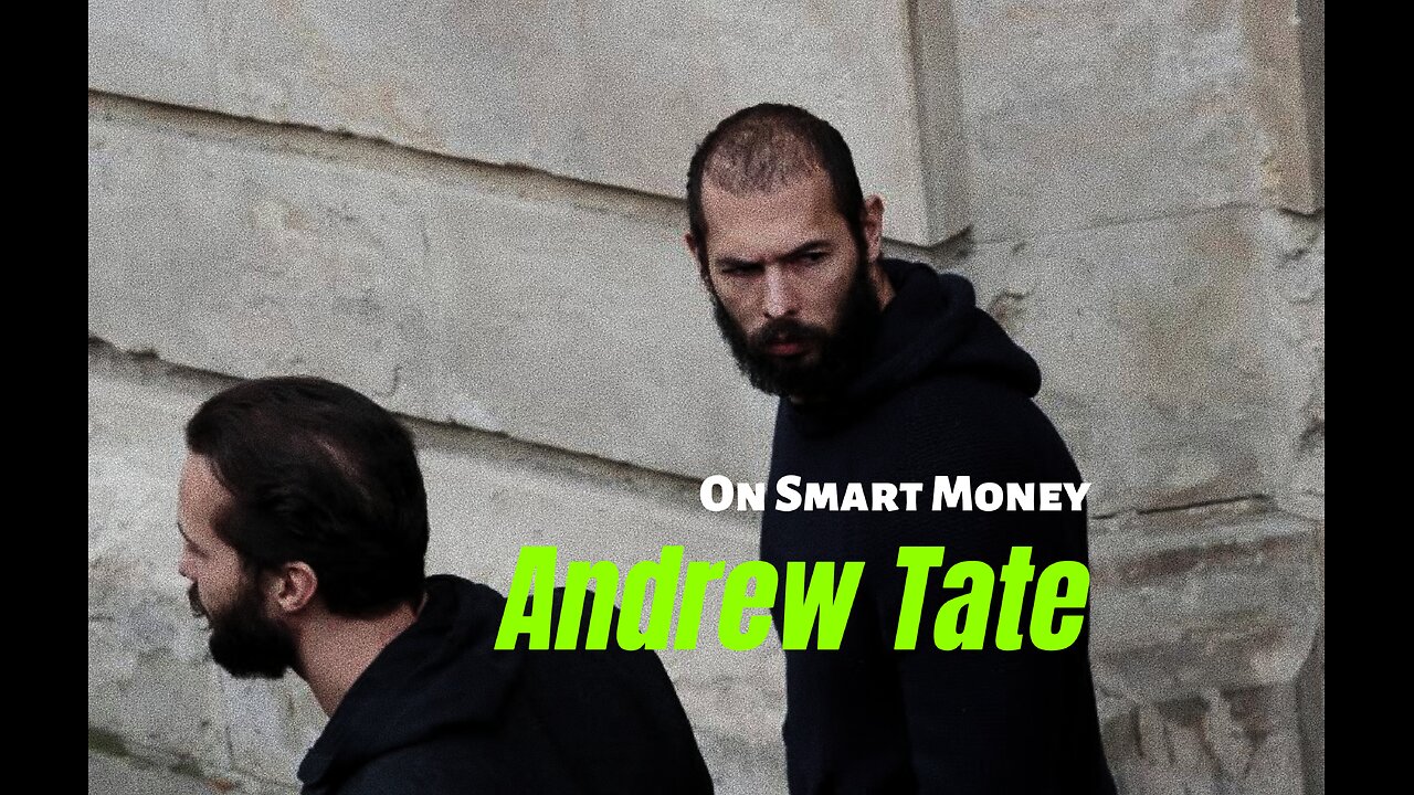 Andrew Tate Speech On Smart Money