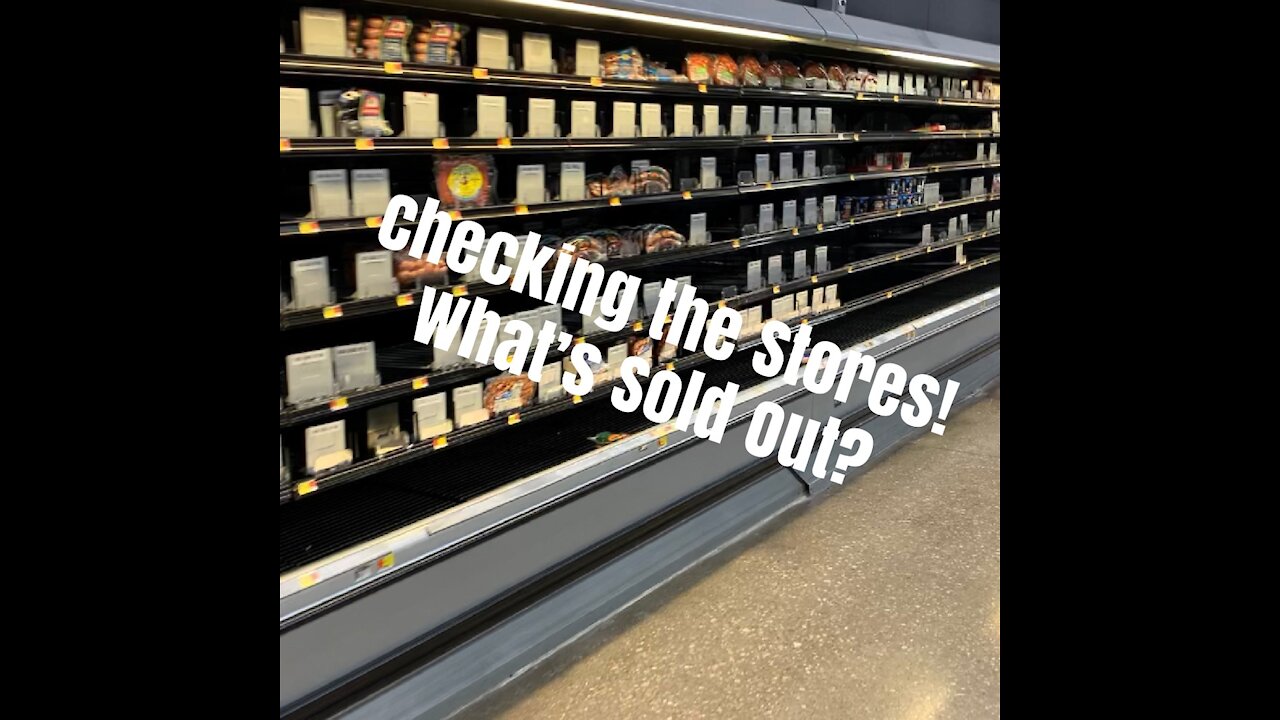 Checking the Stores! March 2021