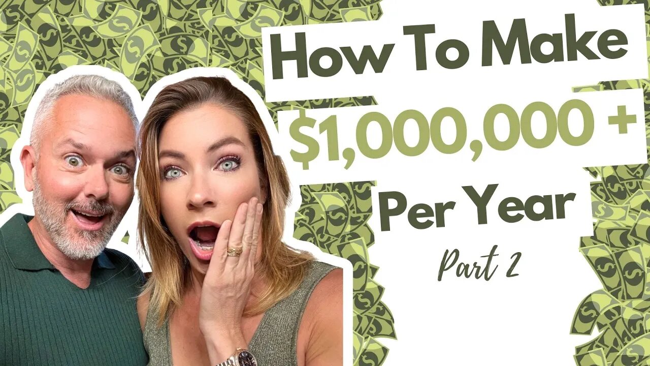Real Estate Agents: How To Make $1,000,000+ Per Year (Part 2)