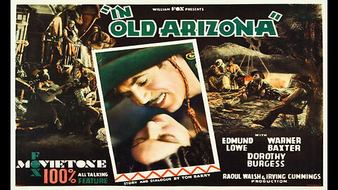 In Old Arizona (Movie Trailer) 1928