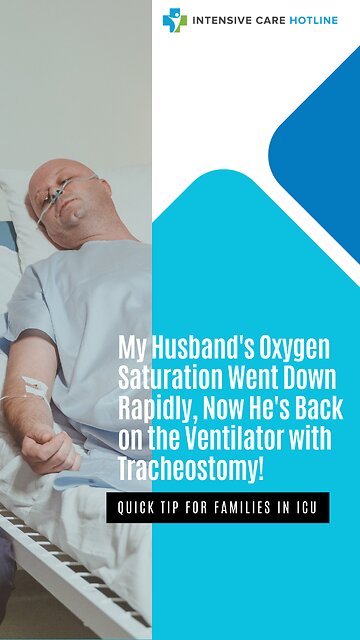My Husband's Oxygen Saturation Went Down Rapidly, Now He's Back on the Ventilator with Tracheostomy!