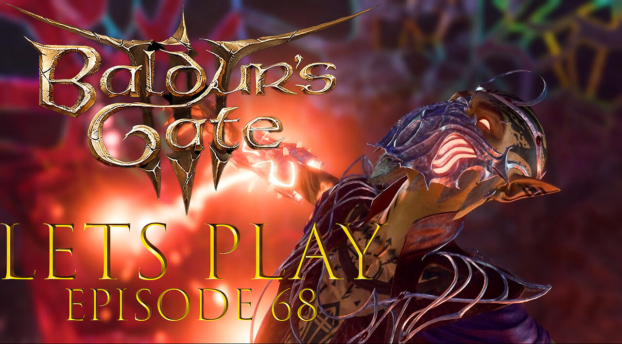 Baldur's Gate 3 Episode 68