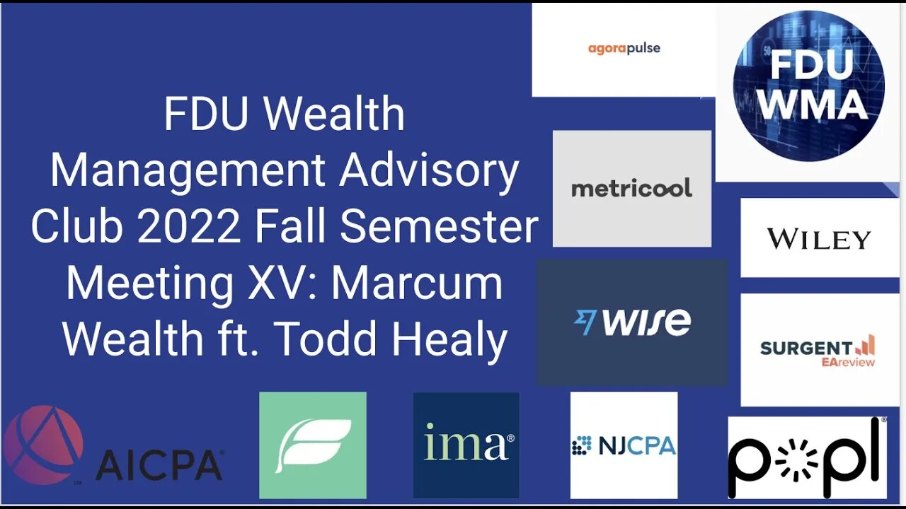 WMA Club Meeting FS22 - Meeting XV: Marcum Wealth ft. Todd Healy & Michael McKeown