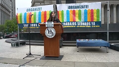 Jessica Ramos NY State Senator The Workers Memorial Day Foley Square 2023 @NYCOSH @CentralLaborNYC