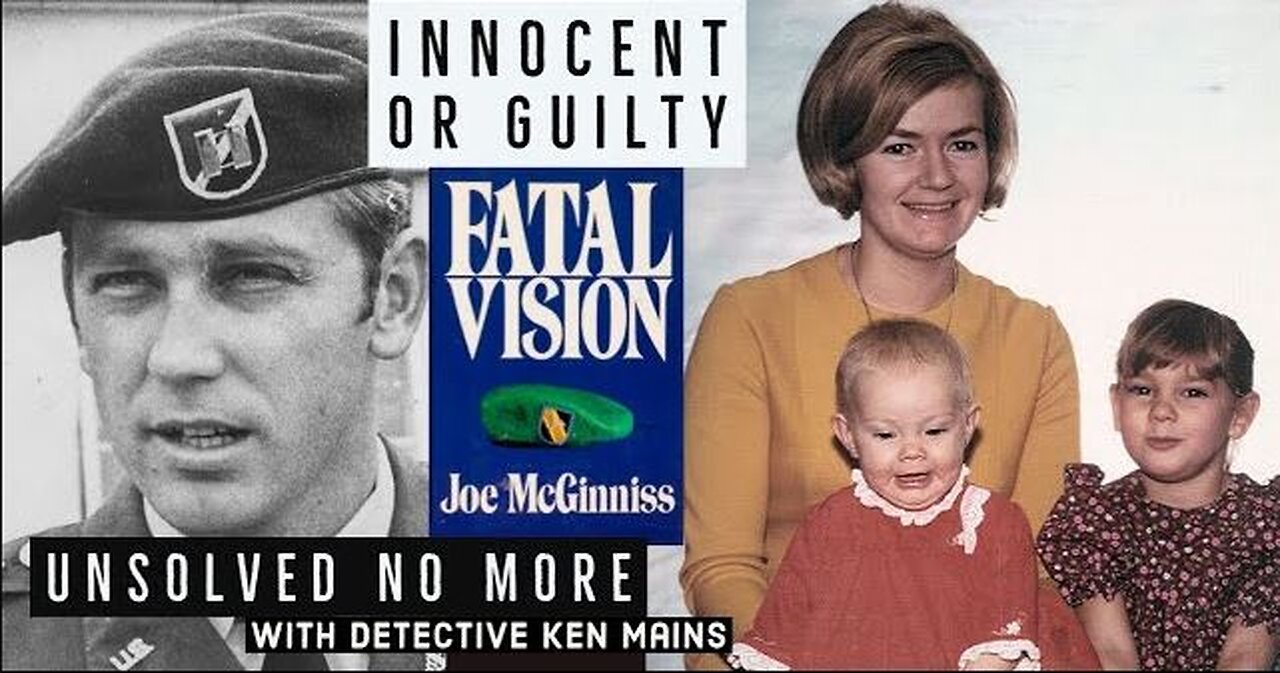 Jeffrey MacDonald | Deep Dive | Fatal Vision | Renowned Cold Case Detective Ken Mains Gives His Opinion