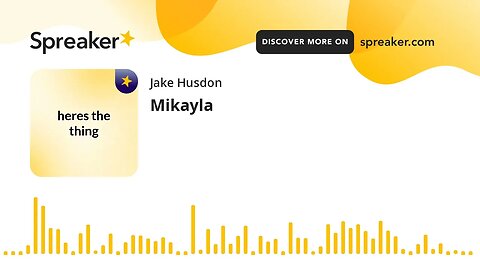 Mikayla (made with Spreaker)