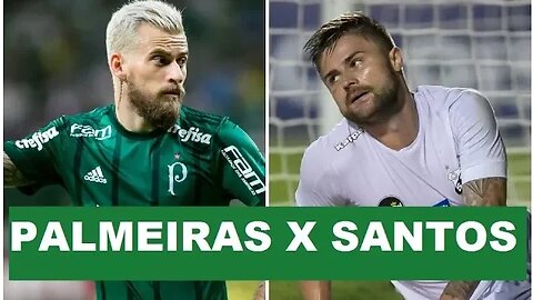 PALMEIRAS x SANTOS: veja PALPITES dos JORNALISTAS!