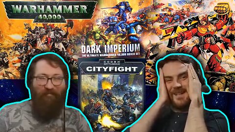 Best Edition of Warhammer 40K? - Tom and Ben