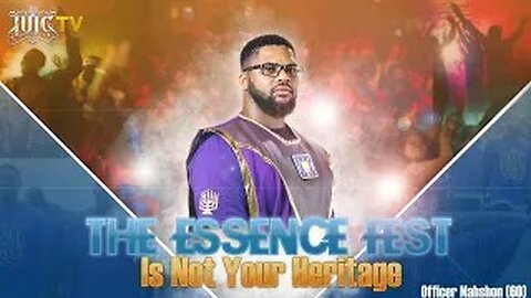 The #Essence Fest Is Not Your Heritage!
