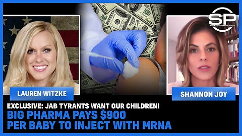 EXCLUSIVE: JAB Tyrants Want Our Children! Big Pharma Pays $900 Per Baby To Inject With MRNA