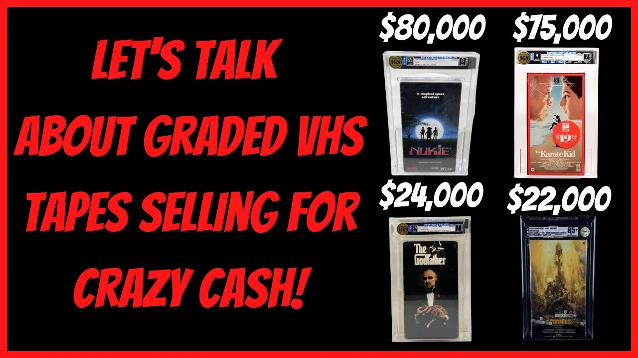 LET'S TALK ABOUT GRADED VHS TAPES SELLING FOR CRAZY CASH!