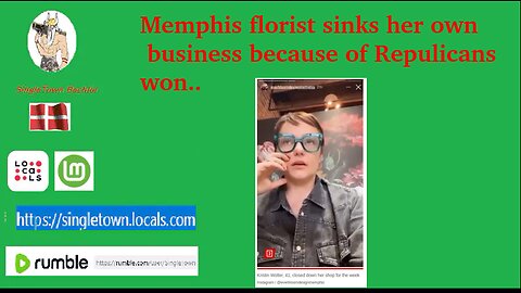 Memphis florist sinks her own buisness because Republicans WON:..