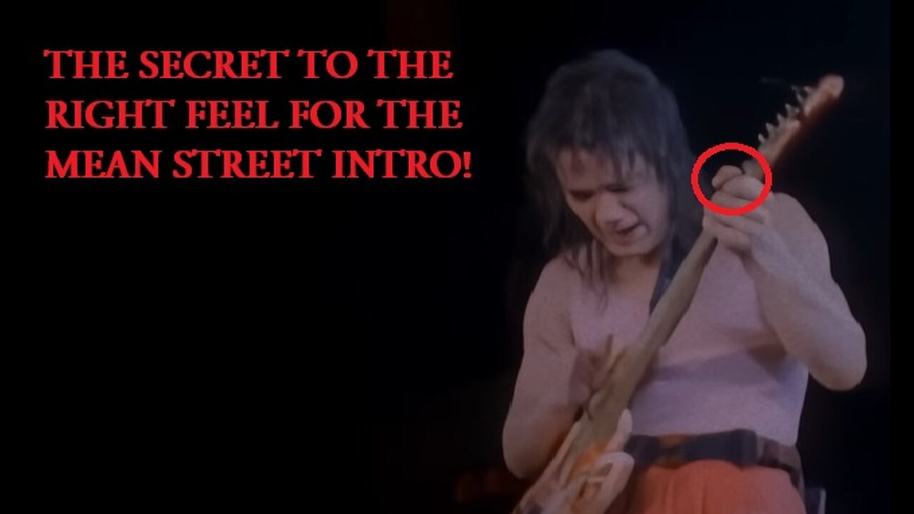 The secret to the Mean Street intro riff!