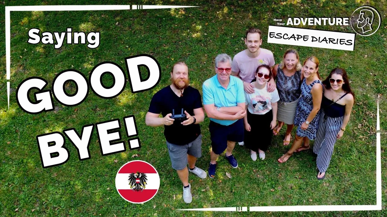 Goodbye Austria! Remembering the hard last moments before our big trip! [AED-S01E03]