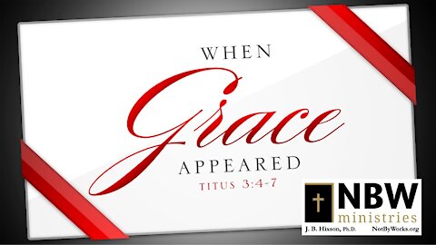 When Grace Appeared (Christmas message)