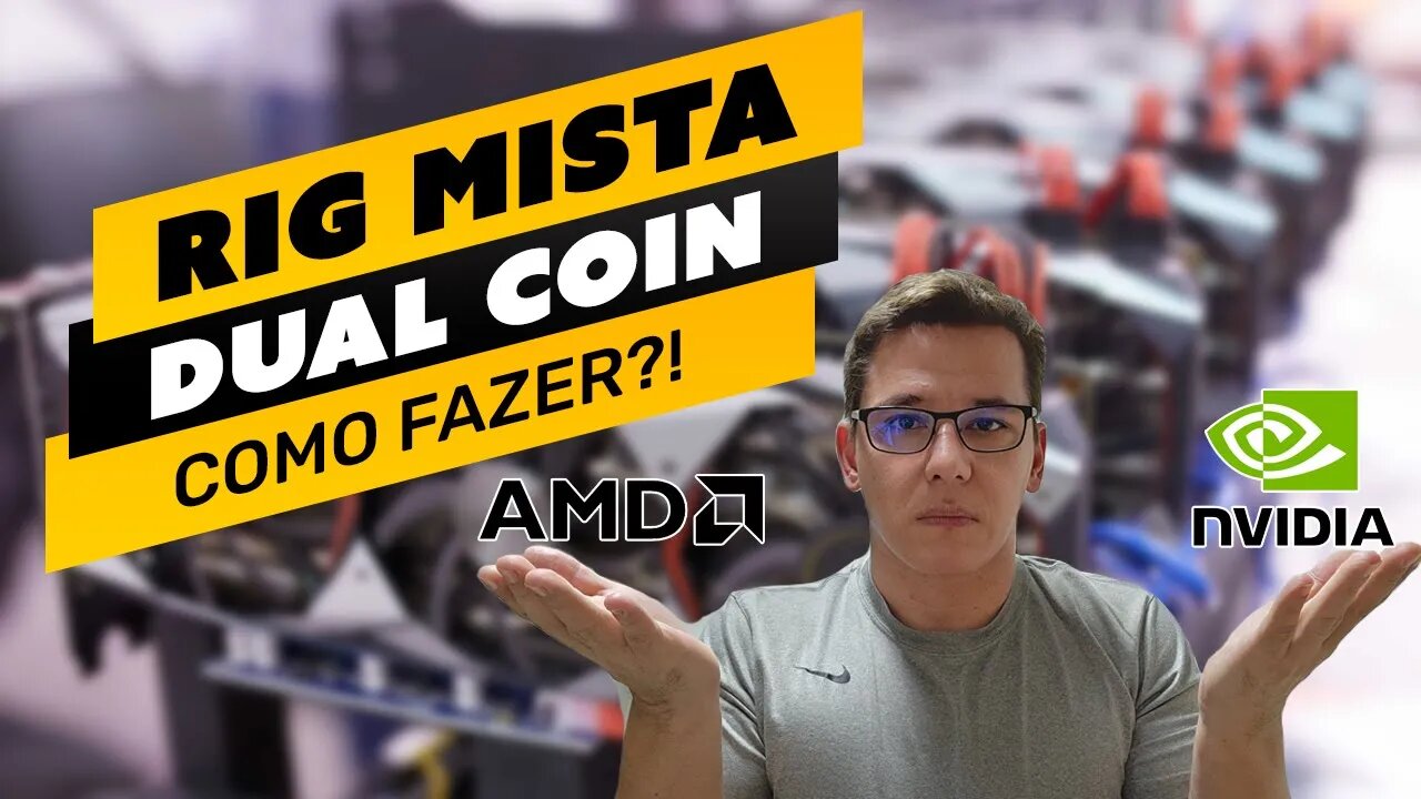 ⛏️💡 COMO MINERAR COM RIG MISTA OU FAZER DUAL COIN NA RIG - DICAS DE CONFIGURAÇÃO DOS MINERADORES