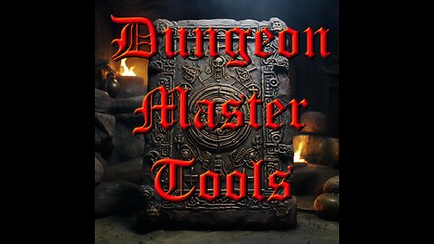 Dungeon Master Tools