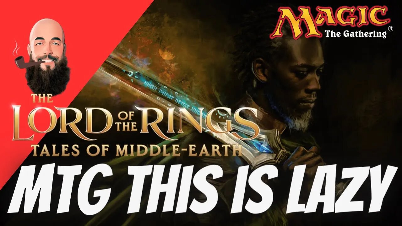 magic the gathering lord of the rings is lazy