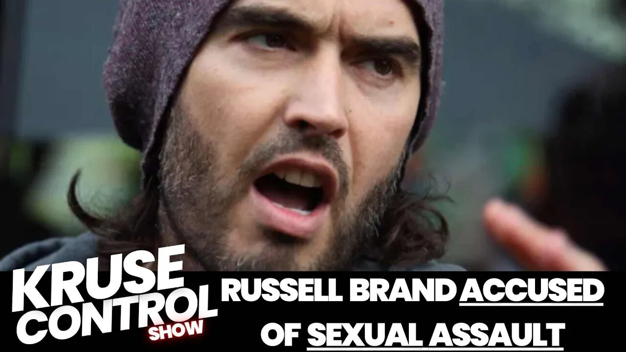 Russell Brand ACCUSED of Sexual Assault!