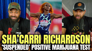 Sha'Carri Richardson Suspended Positive Marijuana Test!