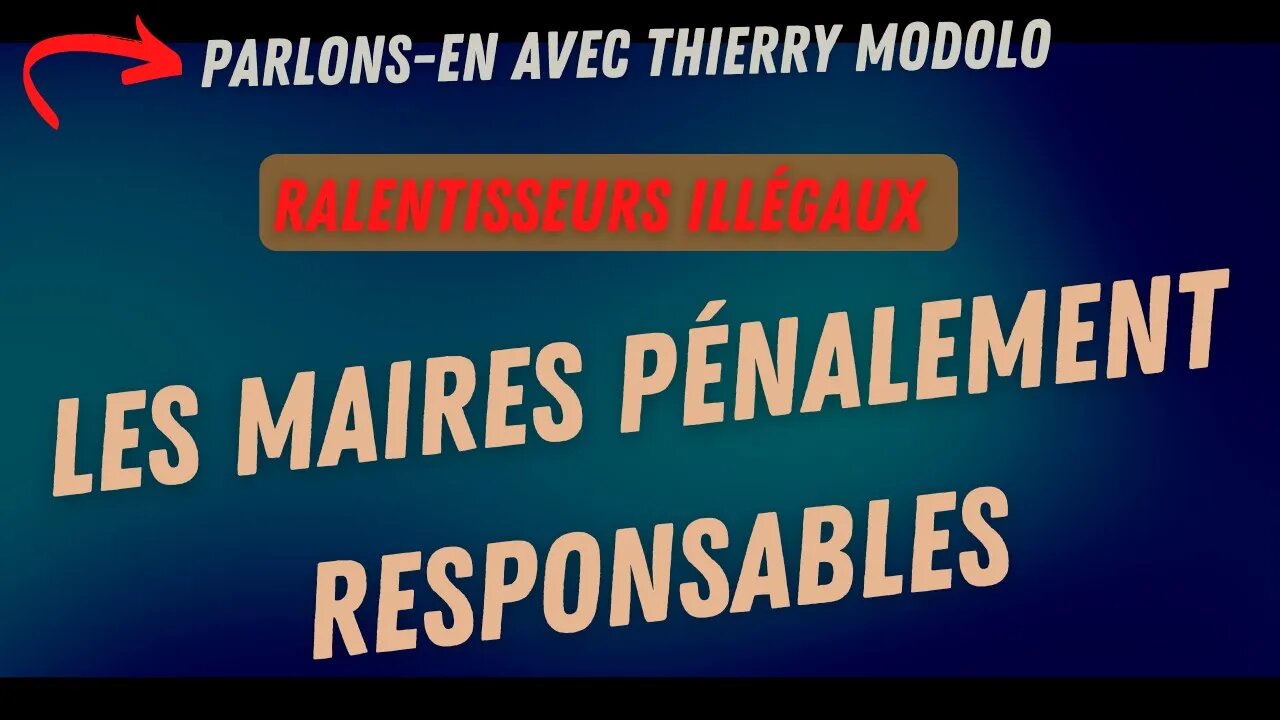 "PARLONS-EN!" (7) / ? Les maires sont pénalement responsables