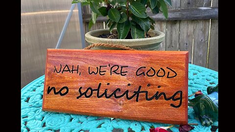 No Soliciting Sign - Handmade - NO CNC