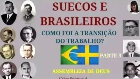 COMO ERA A ADMINISTRAÇÃO DOS MISSIONÁRIOS SUECOS? HISTÓRIA DOS PRIMÓRDIOS DAS ASSEMBLEIAS DE DEUS