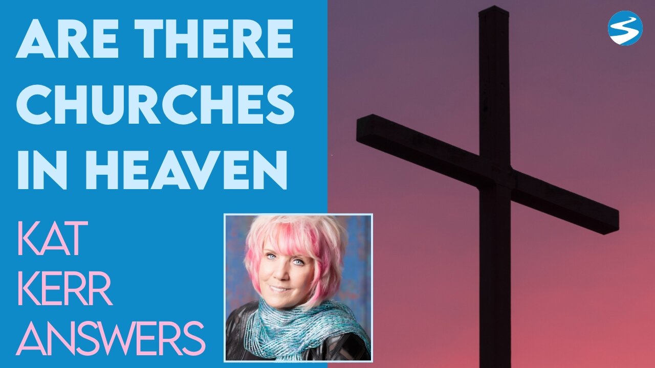 Kat Kerr: Are There Churches In Heaven? | June 29 2022