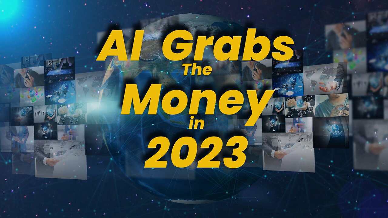 AI Grabs the money in 2023