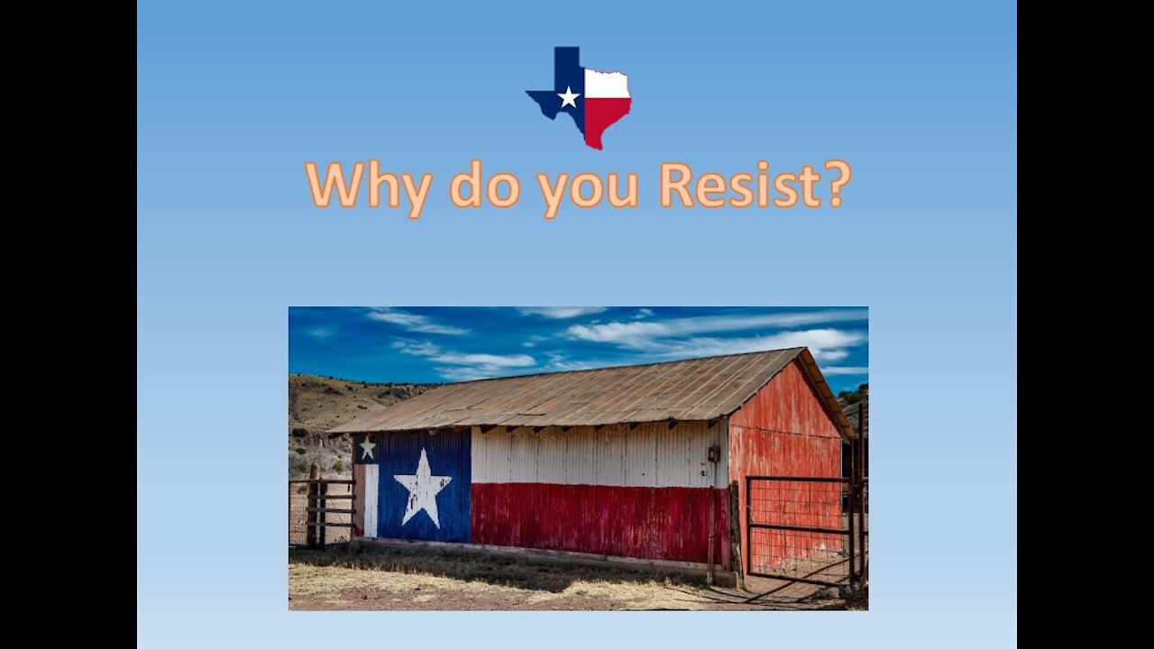 Why do you Resist?