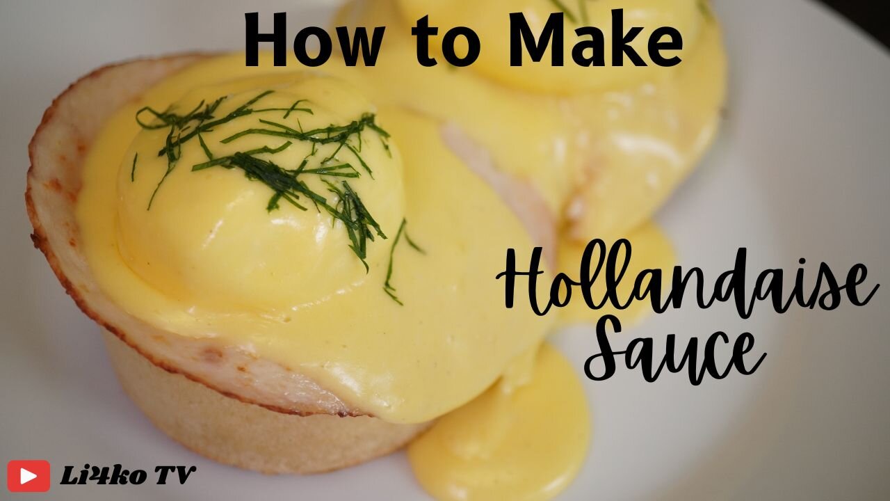 Hollandaise Sauce