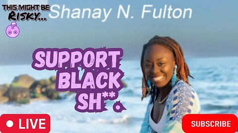 GO BUY SHANAYS BOOK AND HERE'S WHY! SHANAYFULTON.COM