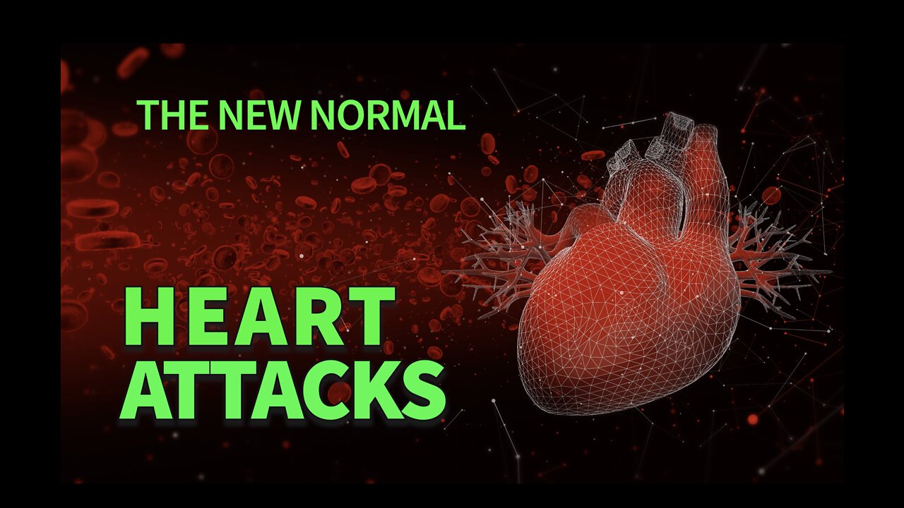 HEART ATTACKS THE NEW NORMAL